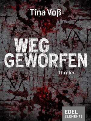 cover image of Weggeworfen